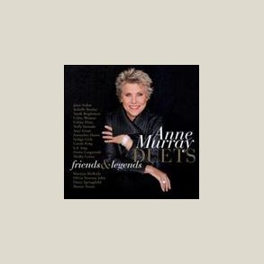 Anne Murray - Duets, Friends and Legends 