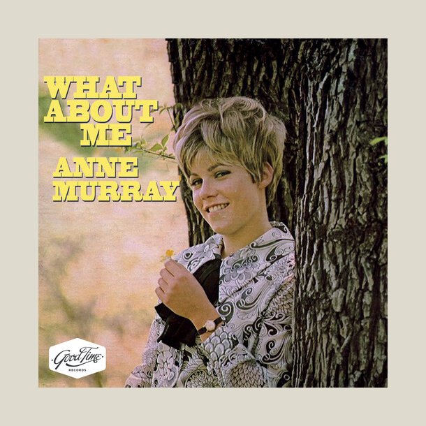 Anne Murray - What About Me