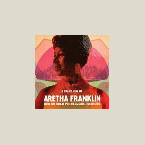 Aretha Franklin - Brand New Me: Aretha Franklin With Royal