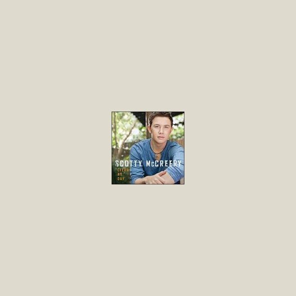 Scotty McCreery - Clear as Day 