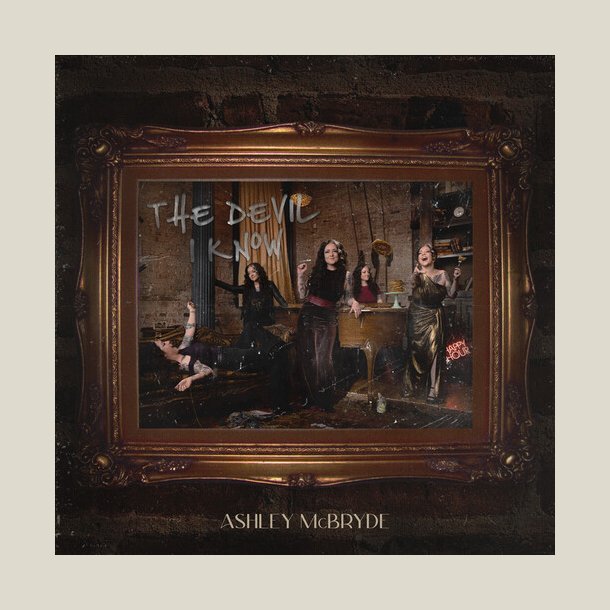 Ashley McBryde - The Devil I Know