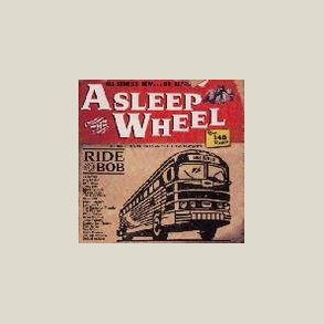 Asleep At The Wheel - Ride With Bob 