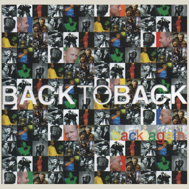 Back To Back  Back Again
