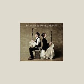 Bela Fleck & Abigail Washburn - Bela Fleck & Abigail Washburn