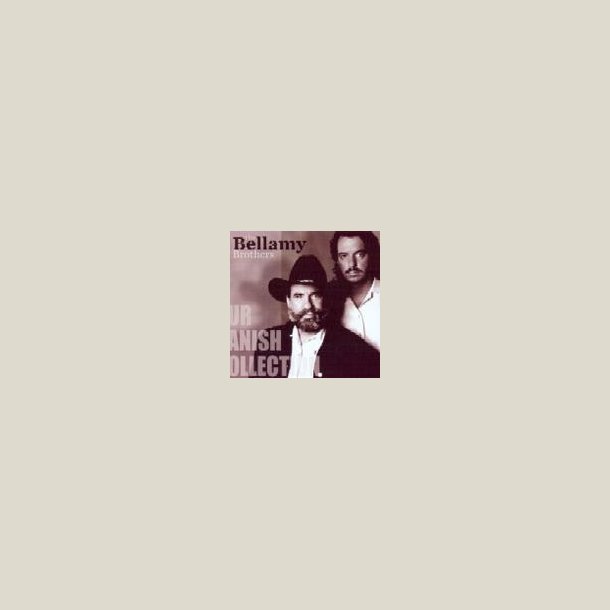 Bellamy Brothers - Our Danish Collection