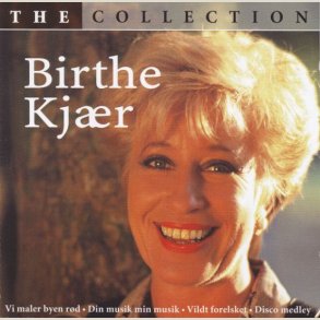 Birthe Kj�r - The Collection