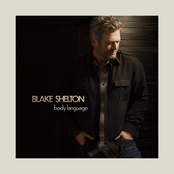 Blake Shelton - Body Language