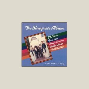 Bluegrass Album Band - The Bluegrass Album, Vol. 2