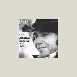 Bobby Bare - Lullabys Legends & Lies 