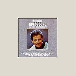 Bobby Goldsboro - All Time Greatest Hits 