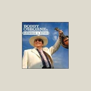 Bobby Osborne - Bluegrass & Beyond 