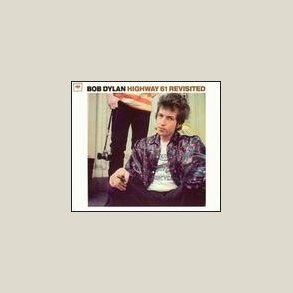 Bob Dylan - Highway 61 Revisited 