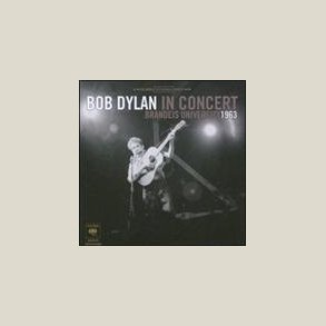 Bob Dylan - In Concert: Brandeis University 1963