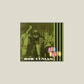 Bob Luman - Bob Rocks