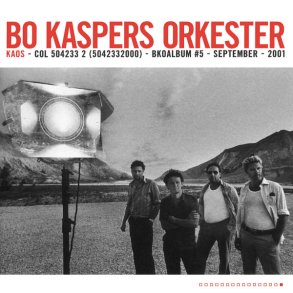 Bo Kaspers Orkester  Kaos