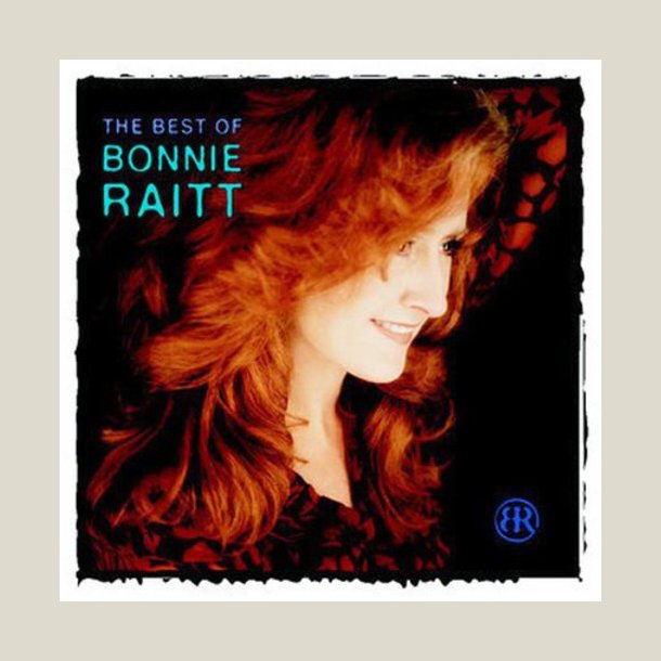  Bonnie Raitt - Best of Bonnie Raitt 1989-2003  (Remastered)