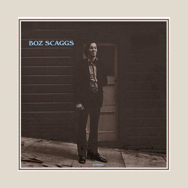 Boz Scaggs - Boz Scaggs