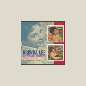 Brenda Lee - All the Way / Sincerely [REMASTERED] 