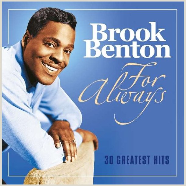 Brook Benton - For Always - 30 Greatest Hits 