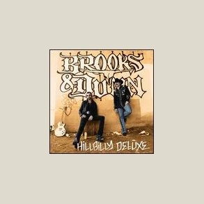 Brooks & Dunn - Hillbilly Deluxe 