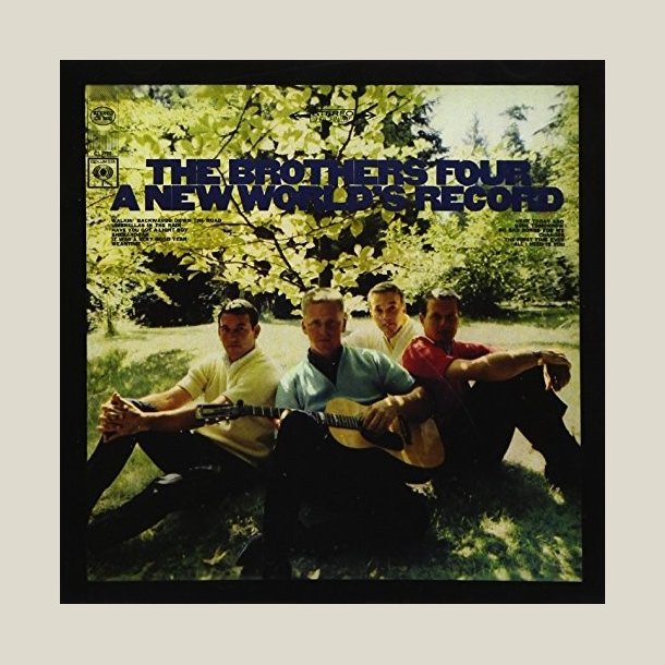 Brothers Four - A New World's Record