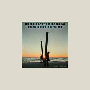 Brothers Osborne - Port Saint Joe