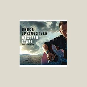 Bruce Springsteen  - Western Stars - Songs From The Film