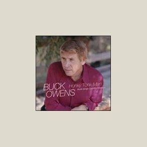 Buck Owens - Honky Tonk Man: Buck Sings Country Classics 