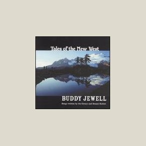 Buddy Jewell - Tales of the New West 