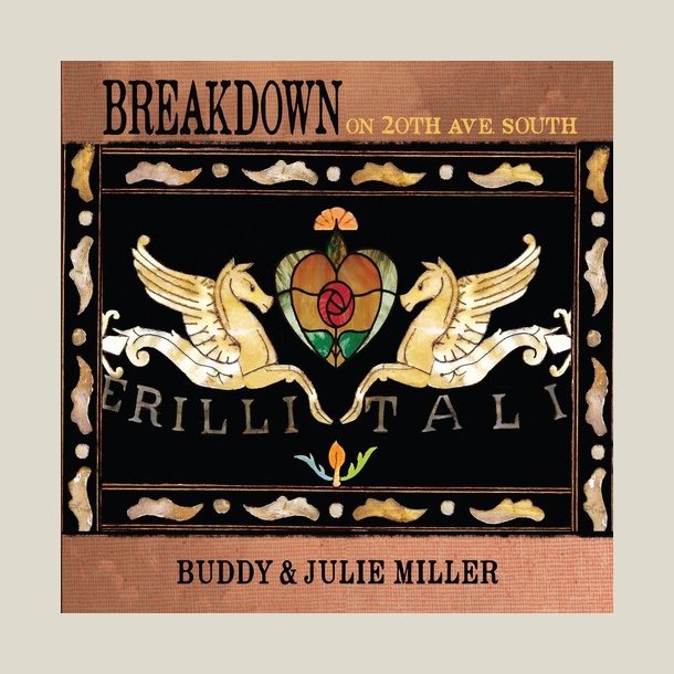 Buddy & Julie Miller -  Breakdown On 20th Ave. South