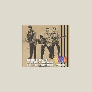 Buddy Knox & Jimmy Bowen - With the Rhythm Orchids 