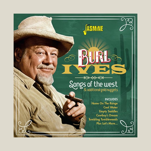 Burl Ives - Songs Of The West & Additional Gold Nuggets (2 CD)