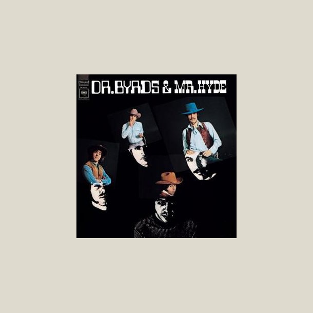 Byrds - Dr . Byrds & Mr Hyde