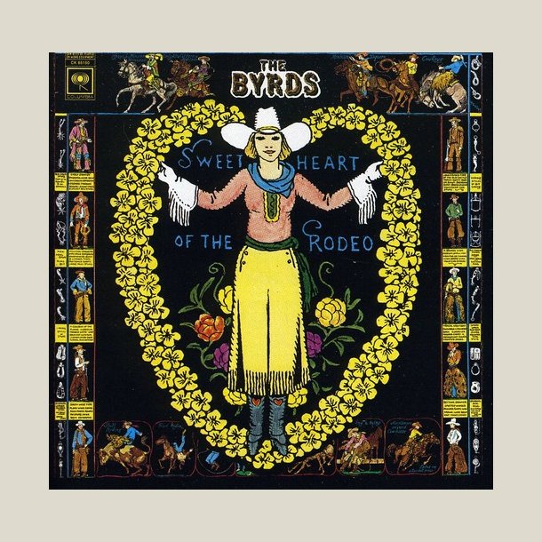 Byrds - Sweetheart of the Rodeo