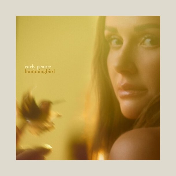 Carly Pearce - Hummingbird