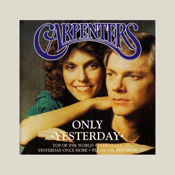 Carpenters - Only Yesterday