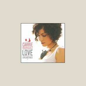 Carrie Rodriguez - Love and Circumstance 