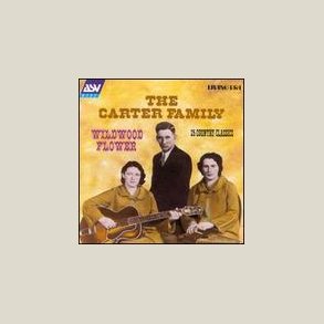 Carter Family - Wildwood Flower 