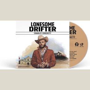 Charley Crockett  - Lonesome Drifter