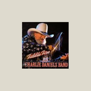 Charlie Daniels Band - Fiddle Fire: 25 Years Of The Charlie Daniels Band 