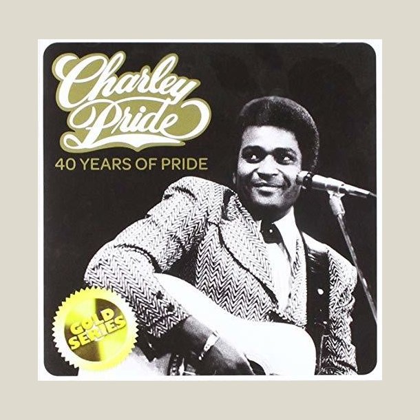 Charley Pride - 40 Years Of Pride (2CD Set)