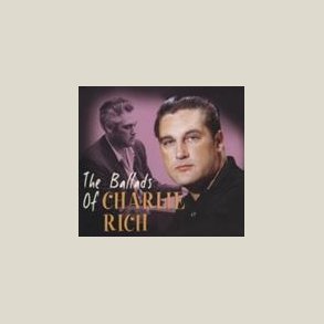 Charlie Rich - Ballads Of Charlie Rich