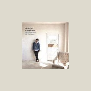 Charlie Worsham - Beginning Of Things