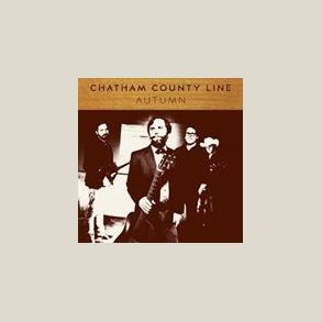 Chatham County Line - Autumn
