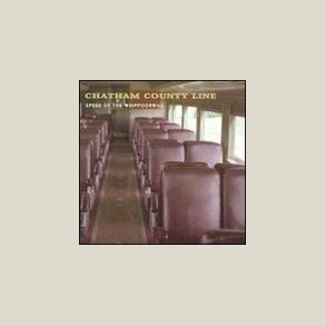 Chatham County Line - Speed of the Whippoorwill 