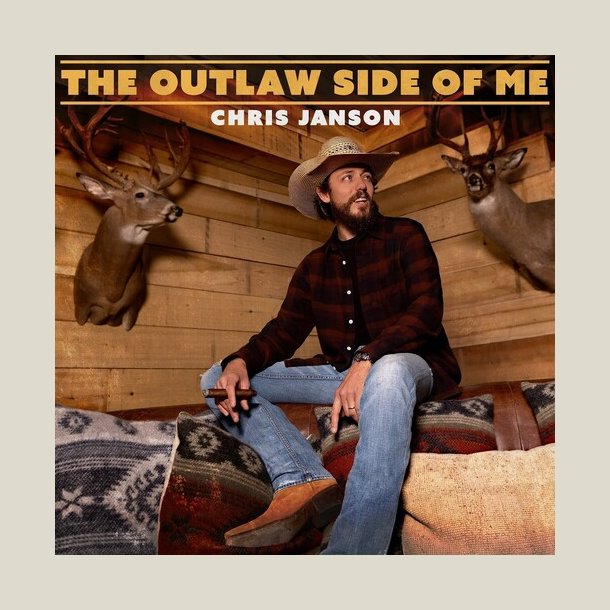 Chris Janson - The Outlaw Side Of Me
