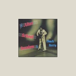 Chuck Berry - After School Session [ORIGINAL RECORDING REMASTERED] 