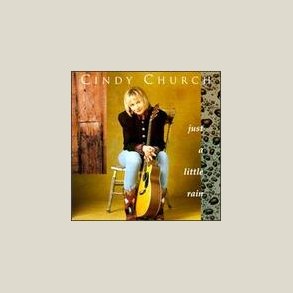 Cindy Church - Just a Little Rain 