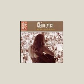 Claire Lynch - Crowd Favorites 
