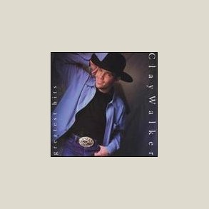 Clay Walker - Greatest Hits 